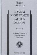 Cover of: AISC Manual of Steel Construction: Load & Resistance Factor Design, Second Edition, LRFD, 2nd Edition (Volume 2: Connections), (1994) by AISC Manual Committee, Barry L. Banger, Roger Brockenbrough, Louis F., Jr. Geschwindner, William A. Thornton, Cynthia J. Zahn