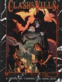 Cover of: Clash of Wills (Vampire: The Dark Ages)