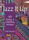 Cover of: Jazz it up!