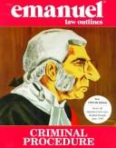 Cover of: Criminal Procedure (Emanuel Law Outline) by Steven L. Emanuel, Steven Knowles