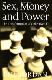Cover of: Sex, Money and Power by Bill Jordan