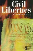 Cover of: Civil Liberties: Opposing Viewpoints