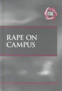 Cover of: Rape on campus by Bruno Leone, book editor.
