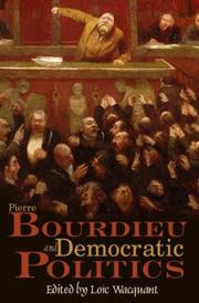Cover of: Pierre Bourdieu and Democratic Politics: The Mystery of Ministry