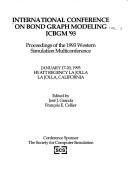 Cover of: International Conference on Bond Graph Modeling (Icbgm '93): Proceedings of the 1993 Western Simulation Multiconference, January 17-20, 1993, Hyatt Re (Simulation Series)
