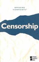 Cover of: Censorship: Opposing Viewpoints