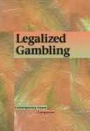 Cover of: Legalized gambling