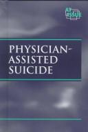 Cover of: Physician-assisted suicide