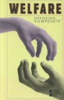 Cover of: Welfare: opposing viewpoints