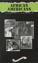 Cover of: African Americans: Opposing Viewpoints (American History Series (San Diego, Calif.).)