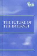 Cover of: The Future of the Internet