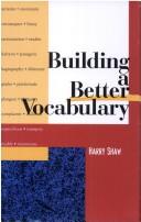 Cover of: Building a better vocabulary