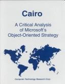 Cover of: Cairo: A Critical Analysis of Microsoft's Object-Oriented Strategy