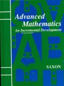 Cover of: Advanced Mathematics by John H., Jr. Saxon