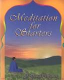 Cover of: Meditation for Starters by 
