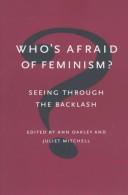 Cover of: Who's afraid of feminism? by edited by Ann Oakley and Juliet Mitchell.