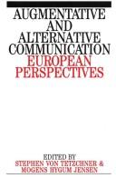 Cover of: Augmentative and alternative communication: European perspectives