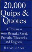Cover of: 20,000 Quips & Quotes by Evan Esar