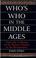 Cover of: Whos Who In the Middle Ages