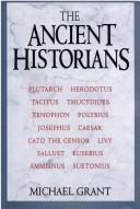 Cover of: The Ancient Historians