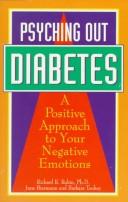 Cover of: Psyching Out Diabetes by Richard R. Robin Ph.D., June Biermann, Barbara Toohey