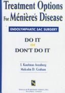 Treatment Options for Meniere's Disease: Endolymphatic Sac Surgery by Malcolm D. Graham