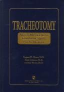 Cover of: Tracheotomy: airway management, communication, and swallowing