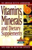 Cover of: Vitamins, minerals, and dietary supplements | Marsha Hudnall
