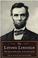 Cover of: Living Lincoln the Man and His Times In Hi
