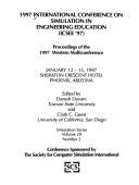Cover of: 1997 International Conference on Simulation in Engineering Education (ICSEE '97), January 12-15, 1997, Sheraton Crescent Hotel, Phoenix, Arizona by International Conference on Simulation in Engineering Education (1997 Phoenix, Ariz.)