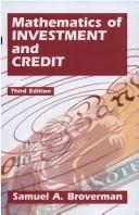 Mathematics of investment and credit by Samuel A. Broverman
