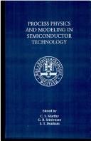 Cover of: Proceedings of the Fifth International Symposium of Process Physics and Modeling in Semiconductor Technology