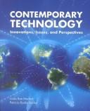 Cover of: Contemporary Technology: Innovations, Issues, and Perspectives