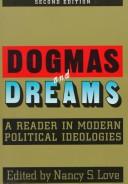 Cover of: Dogmas and Dreams: A Reader in Modern Political Ideologies (Chatham House Studies in Political Thinking)