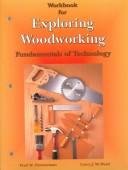 Cover of: Exploring Woodworking by Fred W. Zimmerman, Larry J. McWard