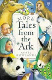 Cover of: More Tales from the Ark by Avril Rowlands