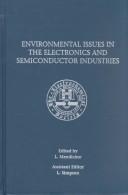 Cover of: Environmental issues in the electronics and semiconductor industries: proceedings of the second international symposium