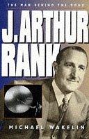 J. Arthur Rank by Michael Wakelin