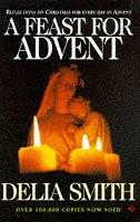 Cover of: A Feast for Advent by Delia Smith