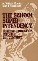 Cover of: The School Superintendency