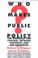 Cover of: Who makes public policy?