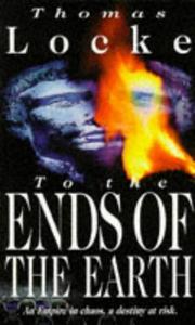 Cover of: To the Ends of the Earth