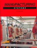 Cover of: Manufacturing Systems by R. Thomas Wright