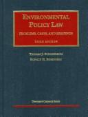 Cover of: Environmental policy law by Thomas J. Schoenbaum, Thomas J. Schoenbaum