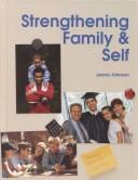 Strengthening Family & Self by Leona Johnson