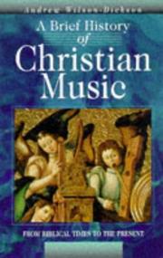 Cover of: A brief history of Christian music: from biblical times  to the present
