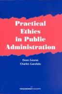 Cover of: Practical Ethics in Public Administration