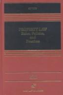 Cover of: Property Law by Joseph W. Singer