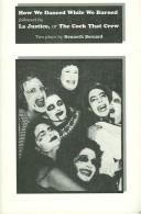 Cover of: How we danced while we burned ; followed by, La justice, or, The cock that crew: two plays