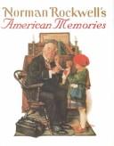 Cover of: Norman Rockwell's American Memories by Norman Rockwell